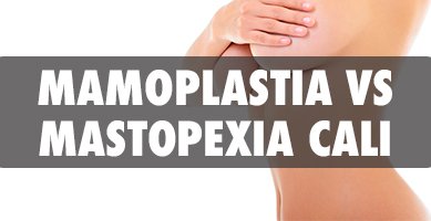 Mamoplastia de Aumento vs Mastopexia de Aumento en Cali - Cirujanos Plásticos Certificados