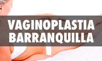 Vaginoplastia en Barranquilla - Cirujanos Plásticos Certificados